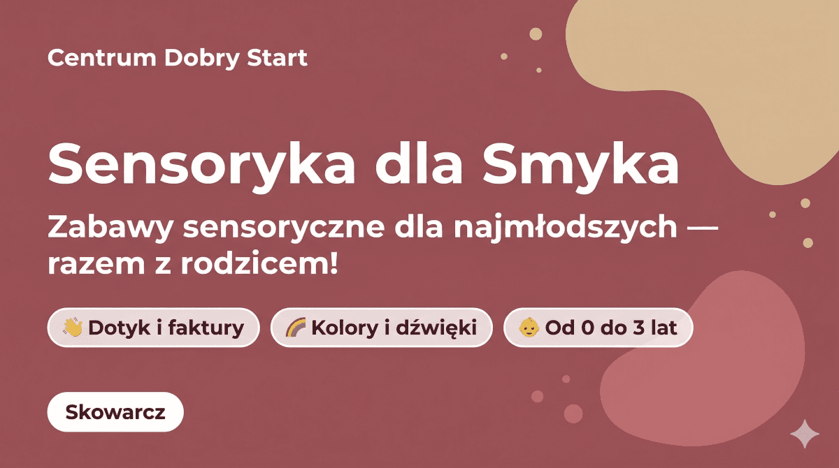 Sensoryka dla Smyka