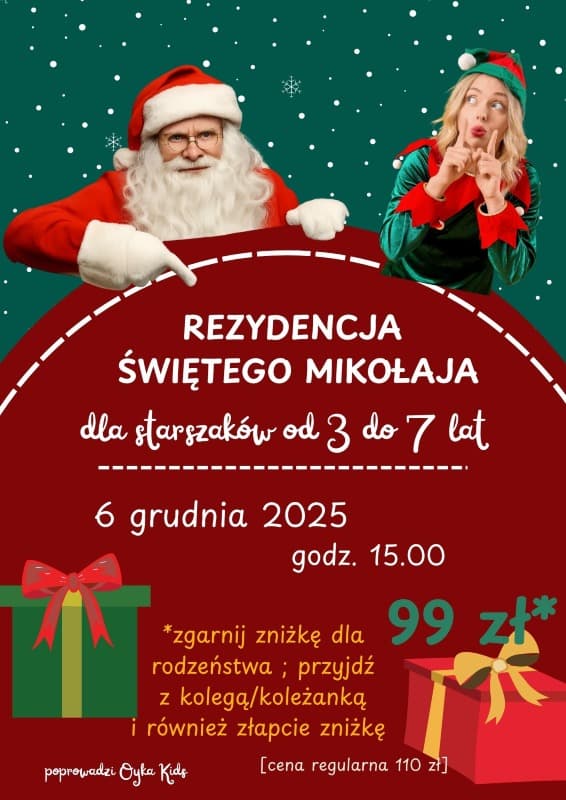 Rezydencja Świętego Mikołaja - Mikołajki dla dzieci od 3roku życia