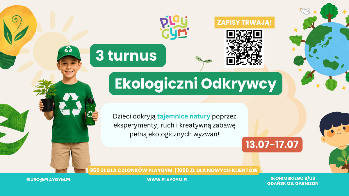 Półkolonie w PlayGym - Ekologiczni Odkrywcy (turnus 3)