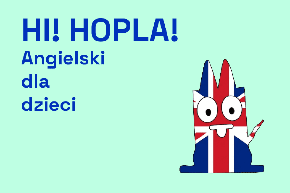 HI! HOPLA! – Angielski dla dzieci