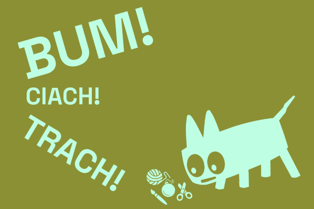 BUM! CIACH! TRACH!