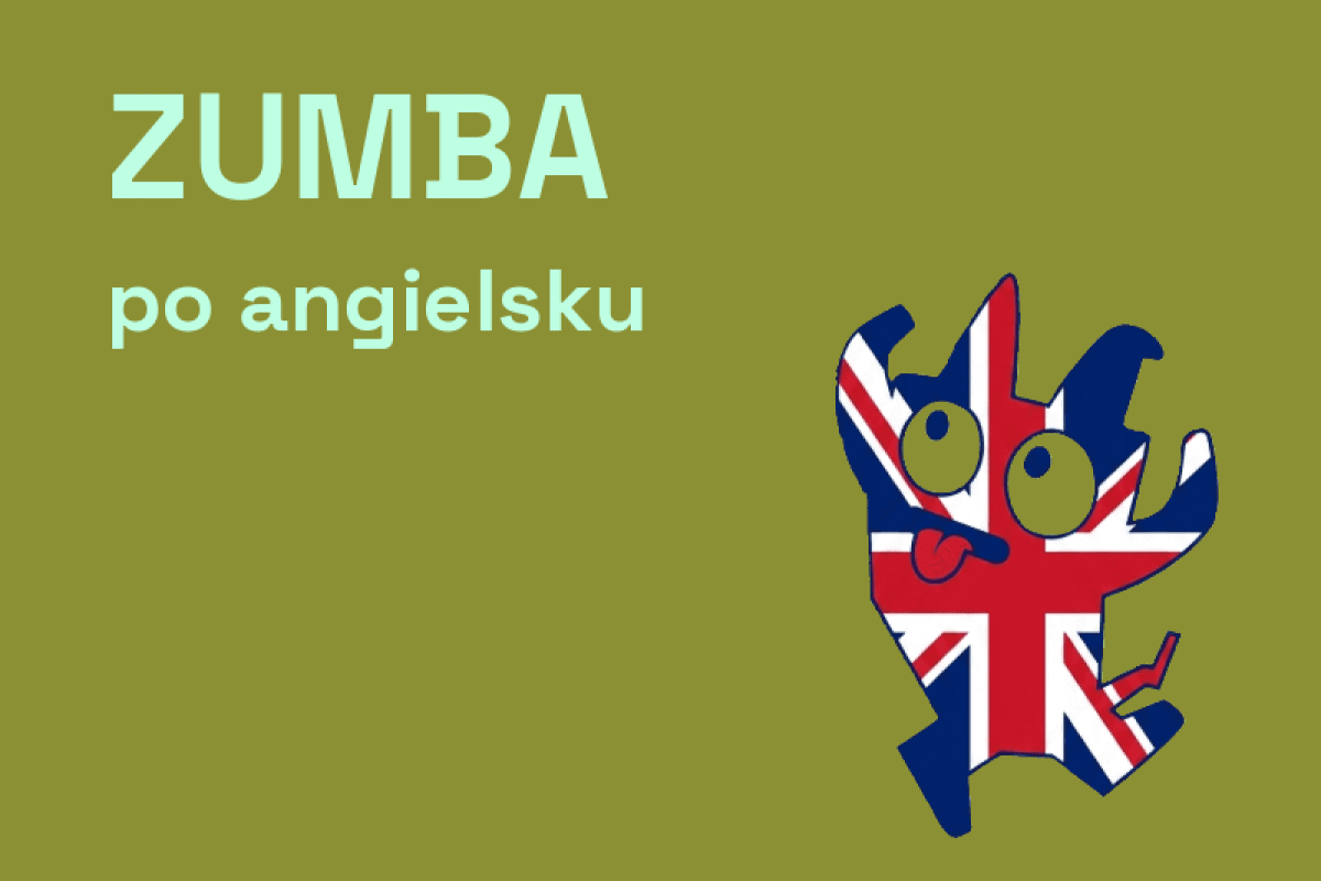 ZUMBA PO ANGIELSKU – roztańczona nauka przez zabawę!
